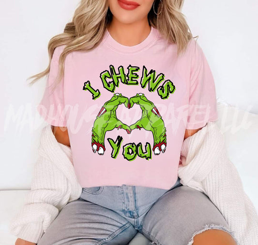 I Chews You Valentine Shirt