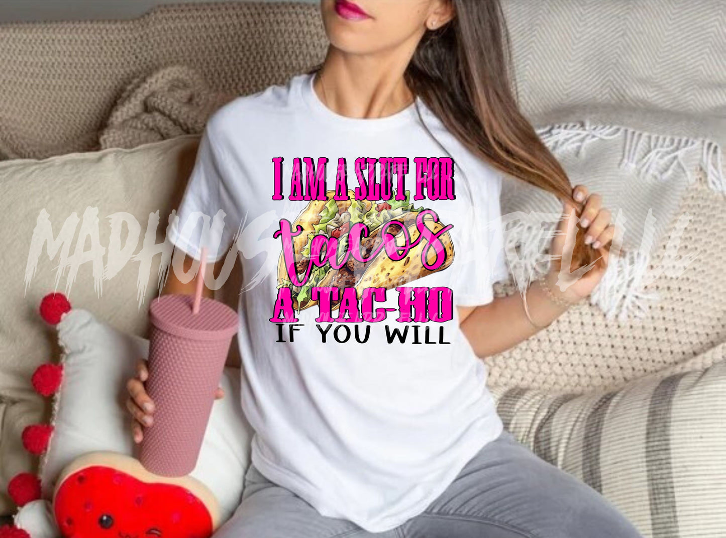 I Am A Slut For Tacos Valentine Shirt