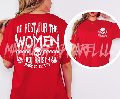 No Rest for the Women Shirt