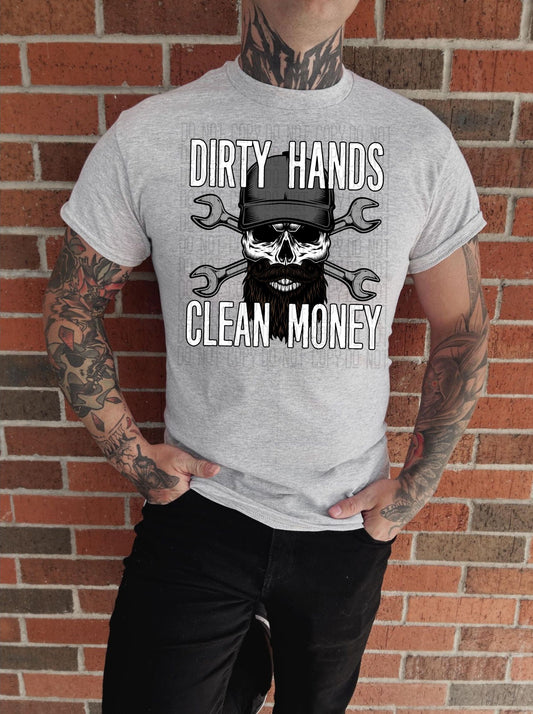 Dirty Hands Clean Money