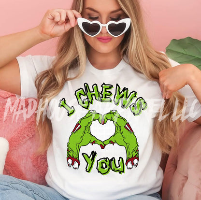 I Chews You Valentine Shirt