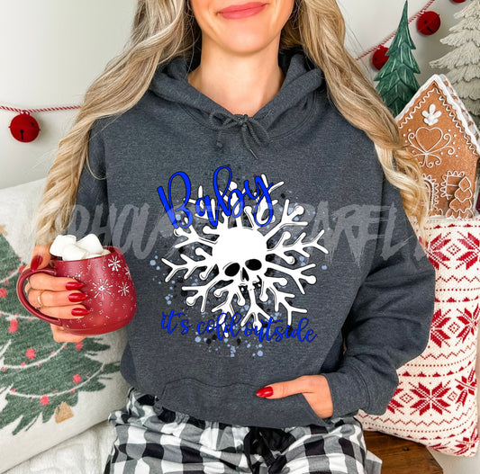 Baby It's Cold Outside Hoodie