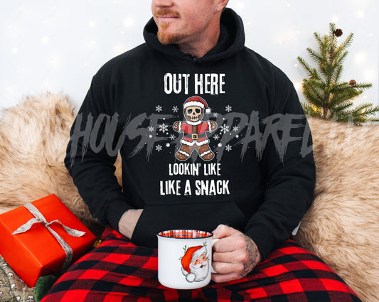 Out Here Lookin' Like a Snack Hoodie
