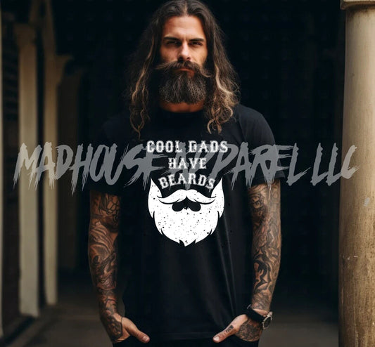 Cool Dads Have Beards Shirt
