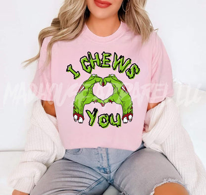I Chews You Valentine Shirt