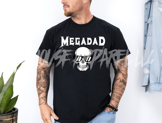 MEGADAD Shirt