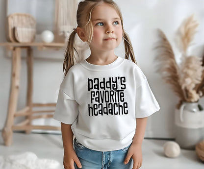 Daddy's Favorite Headache